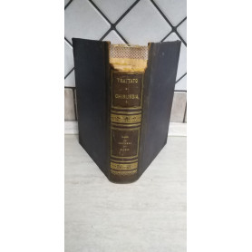 Trattato di chirurgia Volume IV (Naso orecchio e occhio)