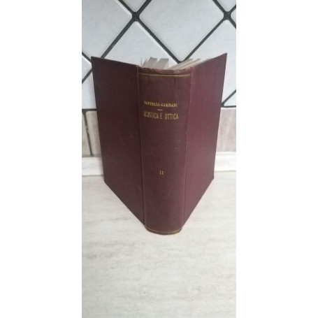 Fisica sperimentale  Acustica e ottica Volume II