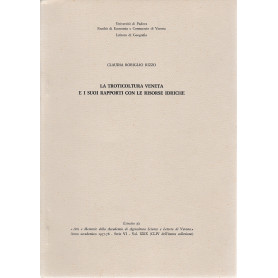 La troticoltura veneta e i suoi rapporti con le risorse idriche. Estratto anno accademico 1977-78