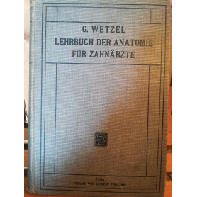 Lehrbuch der Anatomie fuer Zahnaerzte und Studierende der Zahnheilkunde