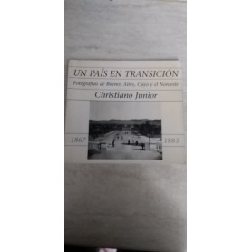 Un pais en transicion Fotografias de Buenos Aires