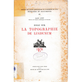 Essai sur la topographie de Lugdunum