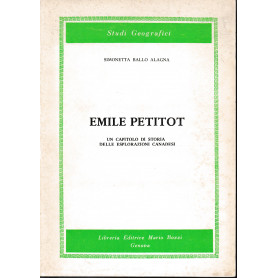 Emile Petitot. Un capitolo di storia delle esplorazioni canadesi