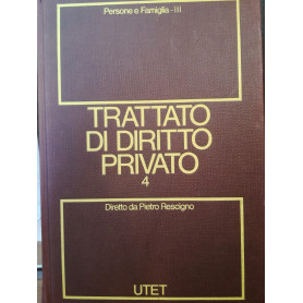 Trattato di diritto privato. 4. Persone e famiglia. Tomo III.