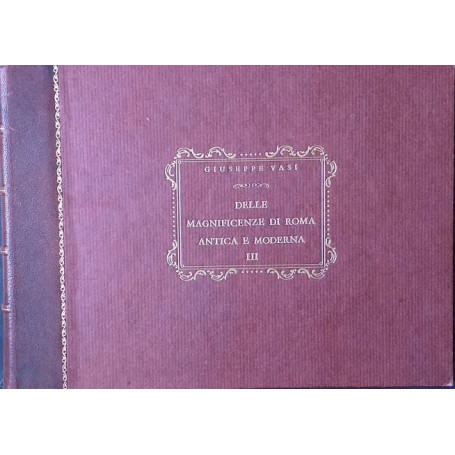 Delle Magnificenze di Roma antica e Moderna