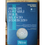 Principi contabile per il bilancio d'esercizio. Norme civilistiche e tributarie. Principi contabile. Analisi e soluzioni.