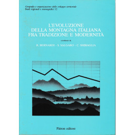 L'evoluzione della montagna italiana fra tradizione e modernità