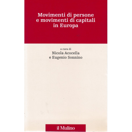 Movimenti di persone e movimenti di capitali in Europa