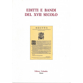 Editti e bandi del XVII secolo. Dal "Diario di Roma" di Giacinto Gigli