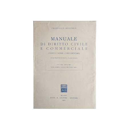 Manuale di diritto civile e commerciale (codici e norme complementari).Vol. VII: indice alfberico - analitico dell'intera opera