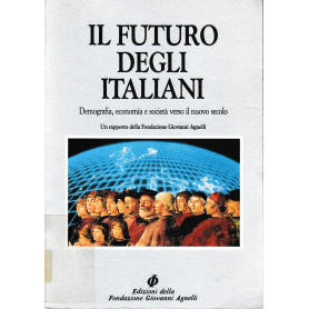 Il futuro degli italiani. Demografia