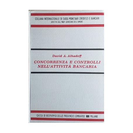 Concorrenza e controlli nell'attività  bancaria