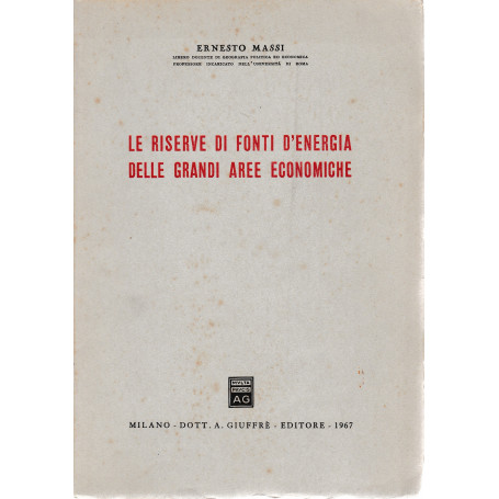 Le riserve di fonti d'energia delle grandi aree economiche