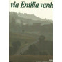 Via Emilia verde