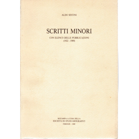 Scritti minori con elenco delle pubblicazioni (1922-1989)