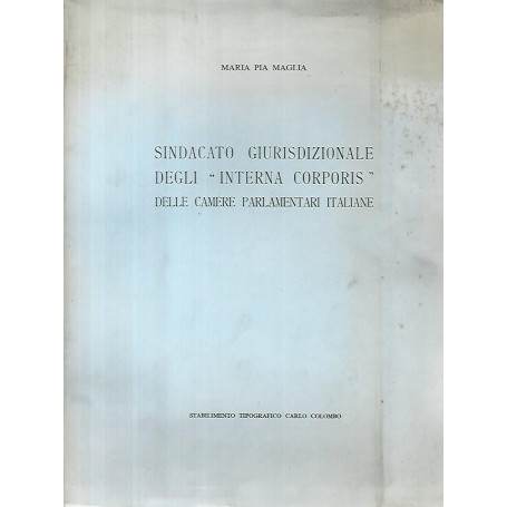 Sindacato giurisdizionale degli interna corporis della camere parlamentari italiane