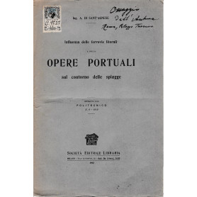 Opere portuali sul contorno delle spiagge. Estratto dal Politecnico n.6 - 1912