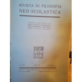 Rivista di filosofia neo-scolastica. Anno XXXVI. Aprile 1944. II.