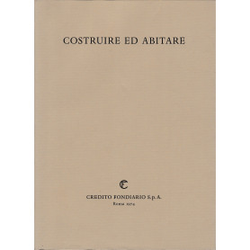 Costruire ed abitare. Aspetti problemi prospettive vol. 2°