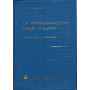 La programmazione dello sviluppo. Lezioni dell'esperienza