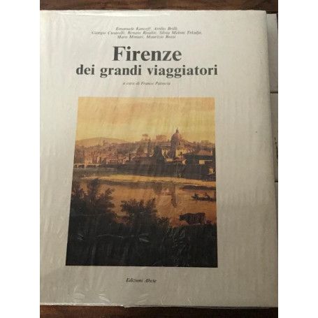 Firenze dei grandi viaggiatori