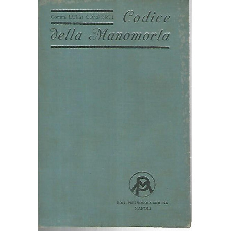 Il codice e la giurisprudenza della manomorta