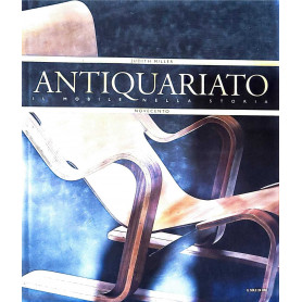 Antiquariato - il mobile nella storia volume 3