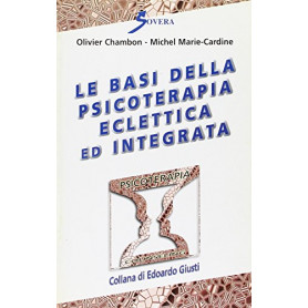Le basi della psicoterapia eclettica ed integrata