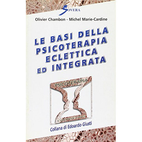 Le basi della psicoterapia eclettica ed integrata