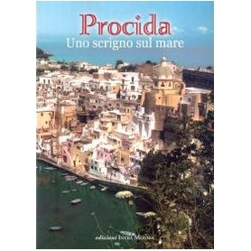 Procida. Uno scrigno sul mare