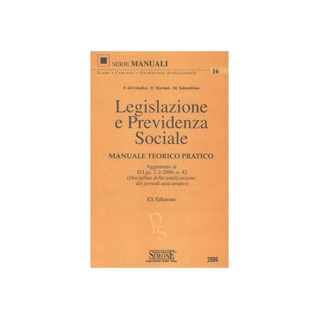 Legislazione e previdenza sociale. Manuale teorico pratico