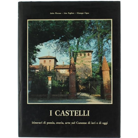 I Castelli. Itinerari di poesia