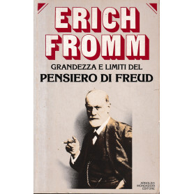 Grandezza e limiti del pensiero di Freud