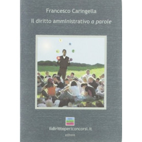 Il diritto amministrativo a parole