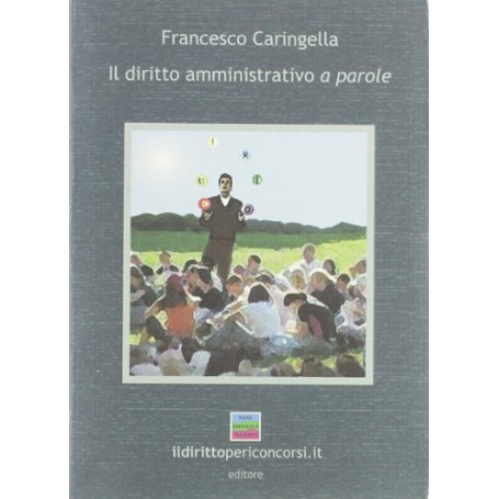 Il diritto amministrativo a parole