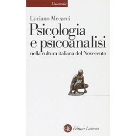 La psicologia e la psicoanalisi nella cultura italiana del Novecento