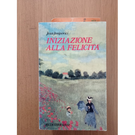 Iniziazione alla felicità