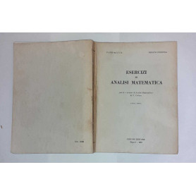 Esercizi di analisi matematica. Parte prima