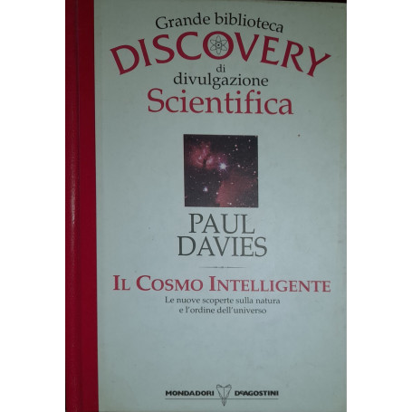 Grande biblioteca di divulgazione scientifica. Il cosmo intelligente