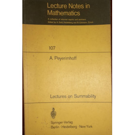 Lecture Notes in Mathematics. Lectures on Summability (107)