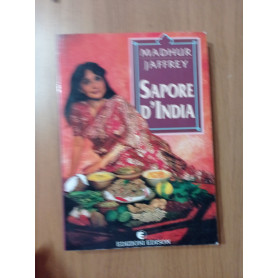 Sapore d'India : un viaggio culinario e culturale fra le regioni di questo grande paese