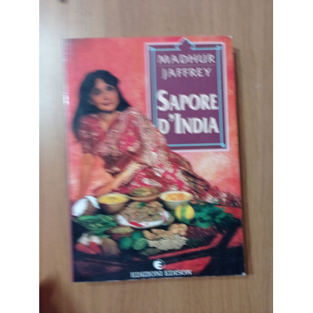 Sapore d'India : un viaggio culinario e culturale fra le regioni di questo grande paese