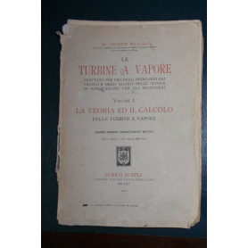 Le turbine a vapore Vol. I