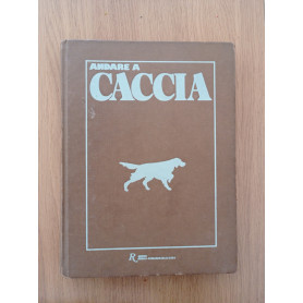 Andare a caccia Vol. 4