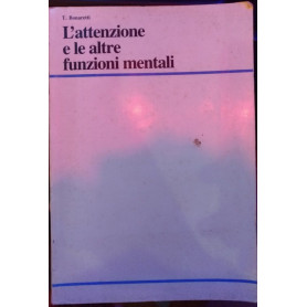 L'attenzione e le altre funzioni mentali