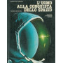 Alla conquista dello spazio