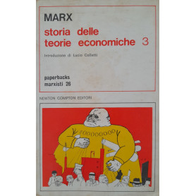 Storia delle teorie economiche. Libro quarto del "Capitale". Volume terzo