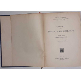 Corso di diritto amministrativo. Volume primo. Parte generale