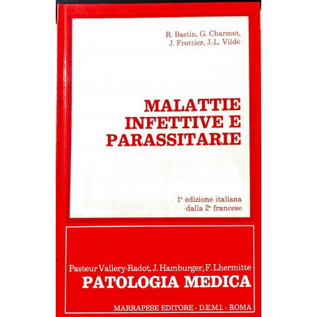Malattie infettive e parassitarie ( 1 edizione Italiana dalla 2a Francese)