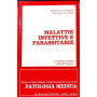 Malattie infettive e parassitarie ( 1 edizione Italiana dalla 2a Francese)